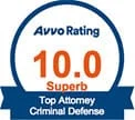 Avvo Rating 10.0 Top Attorney Criminal Defense